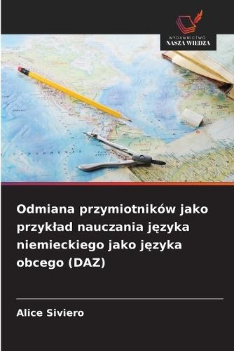 Odmiana przymiotników jako przyklad nauczania języka niemieckiego jako języka obcego (DAZ)
