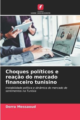 Choques políticos e reação do mercado financeiro tunisino