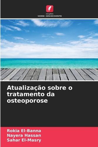 Atualização sobre o tratamento da osteoporose