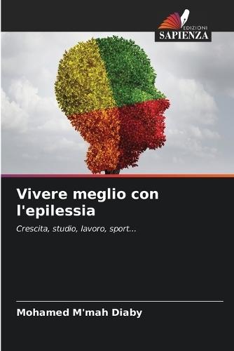 Vivere meglio con l'epilessia