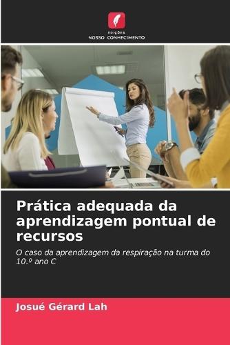Prática adequada da aprendizagem pontual de recursos