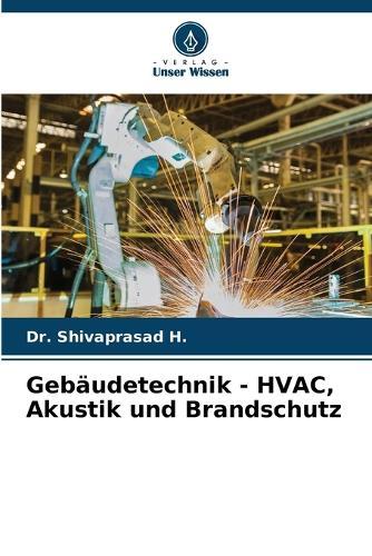 Gebäudetechnik - HVAC, Akustik und Brandschutz