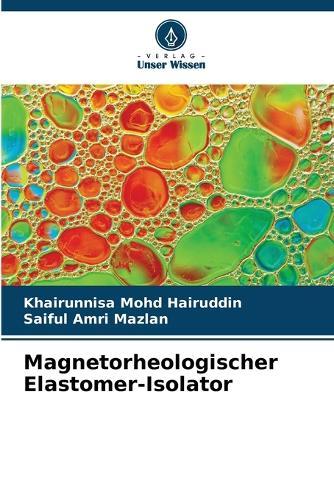 Magnetorheologischer Elastomer-Isolator
