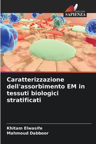 Caratterizzazione dell'assorbimento EM in tessuti biologici stratificati