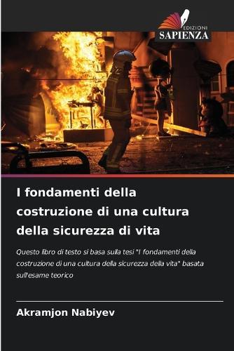 I fondamenti della costruzione di una cultura della sicurezza di vita