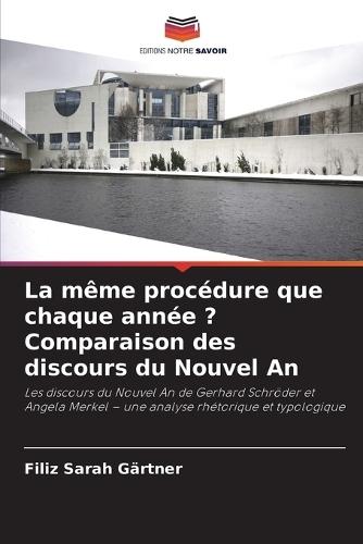 La même procédure que chaque année ? Comparaison des discours du Nouvel An