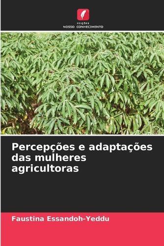 Percepções e adaptações das mulheres agricultoras