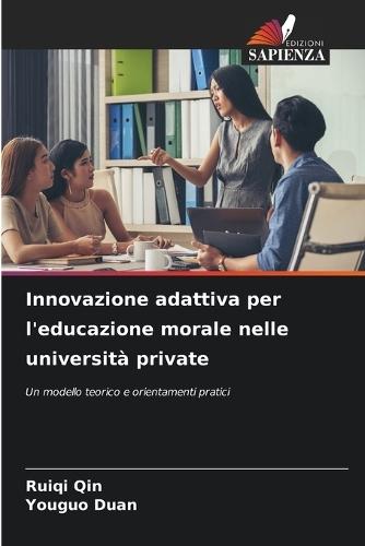 Innovazione adattiva per l'educazione morale nelle università private