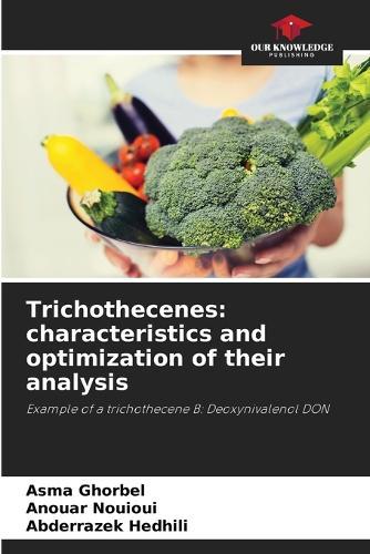 Trichothecenes: characteristics and optimization of their analysis