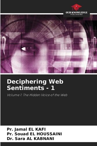 Deciphering Web Sentiments - 1