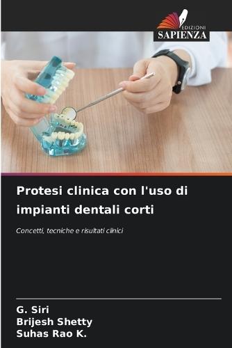 Protesi clinica con l'uso di impianti dentali corti