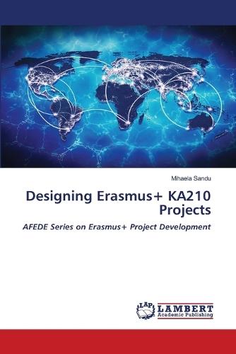 Designing Erasmus+ KA210 Projects