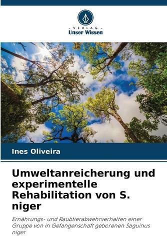 Umweltanreicherung und experimentelle Rehabilitation von S. niger