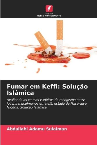 Fumar em Keffi: Solução Islâmica