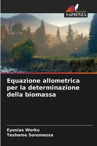 Equazione allometrica per la determinazione della biomassa