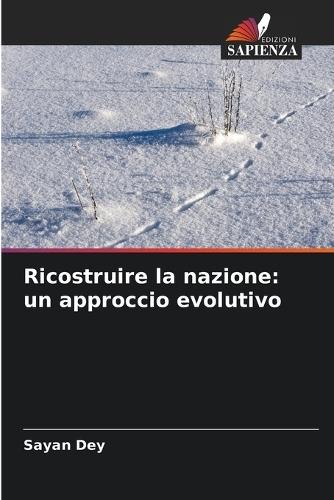 Ricostruire la nazione: un approccio evolutivo