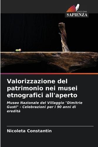 Valorizzazione del patrimonio nei musei etnografici all'aperto