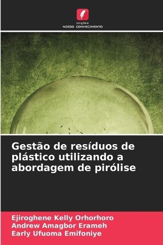 Gestão de resíduos de plástico utilizando a abordagem de pirólise