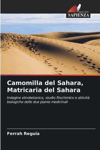 Camomilla del Sahara, Matricaria del Sahara