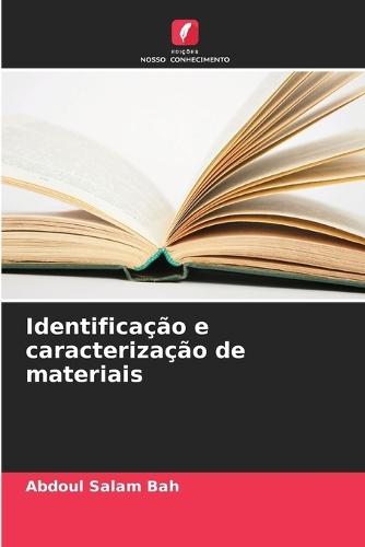 Identificação e caracterização de materiais