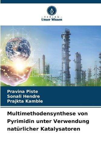 Multimethodensynthese von Pyrimidin unter Verwendung natürlicher Katalysatoren