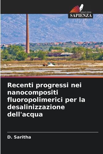 Recenti progressi nei nanocompositi fluoropolimerici per la desalinizzazione dell'acqua