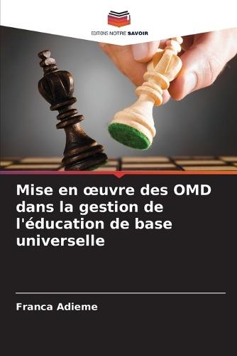 Mise en oeuvre des OMD dans la gestion de l'éducation de base universelle