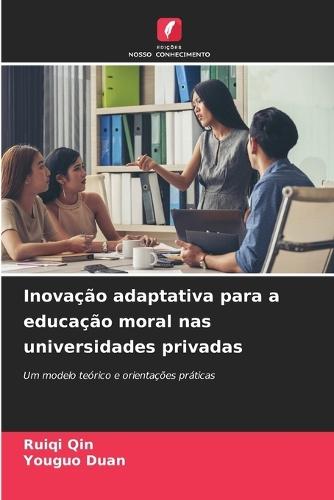 Inovação adaptativa para a educação moral nas universidades privadas