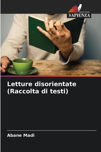 Letture disorientate (Raccolta di testi)