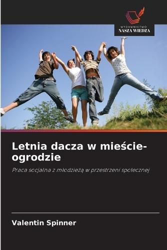 Letnia dacza w mieście-ogrodzie