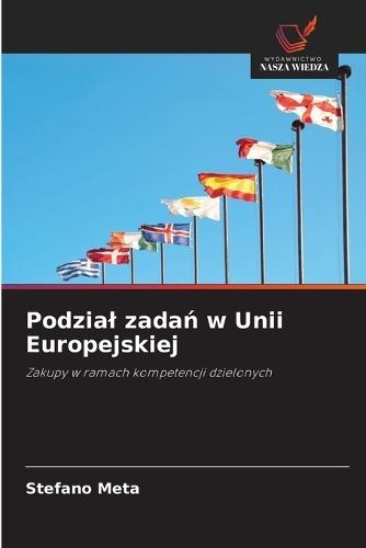Podzial zadań w Unii Europejskiej