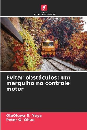 Evitar obstáculos: um mergulho no controle motor
