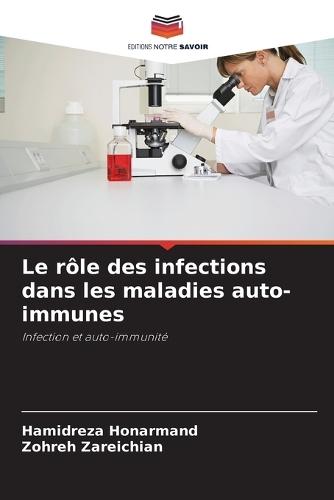 Le rôle des infections dans les maladies auto-immunes