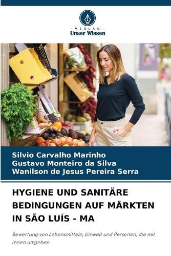 Hygiene Und Sanitäre Bedingungen Auf Märkten in São Luís - Ma