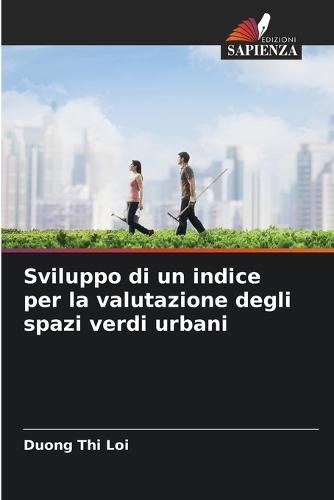 Sviluppo di un indice per la valutazione degli spazi verdi urbani