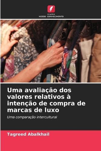 Uma avaliação dos valores relativos à intenção de compra de marcas de luxo