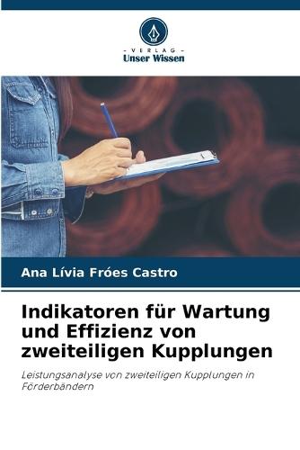 Indikatoren für Wartung und Effizienz von zweiteiligen Kupplungen
