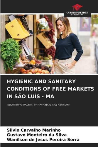 Hygienic and Sanitary Conditions of Free Markets in São Luís - Ma