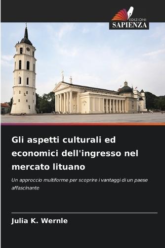 Gli aspetti culturali ed economici dell'ingresso nel mercato lituano