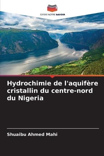 Hydrochimie de l'aquifère cristallin du centre-nord du Nigeria