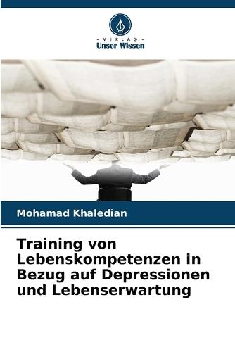 Training von Lebenskompetenzen in Bezug auf Depressionen und Lebenserwartung