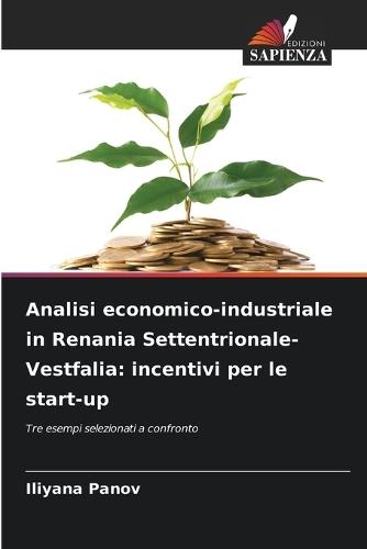 Analisi economico-industriale in Renania Settentrionale-Vestfalia: incentivi per le start-up