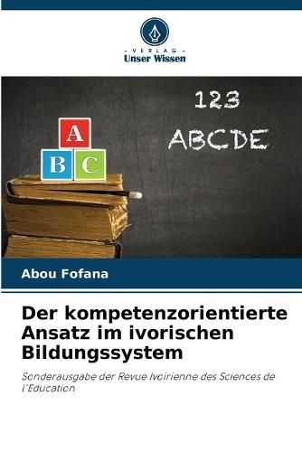 Der kompetenzorientierte Ansatz im ivorischen Bildungssystem