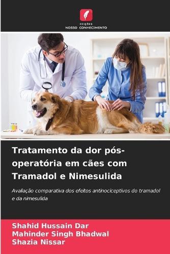 Tratamento da dor pós-operatória em cães com Tramadol e Nimesulida