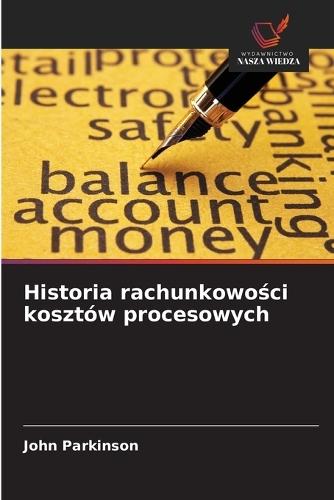 Historia rachunkowości kosztów procesowych