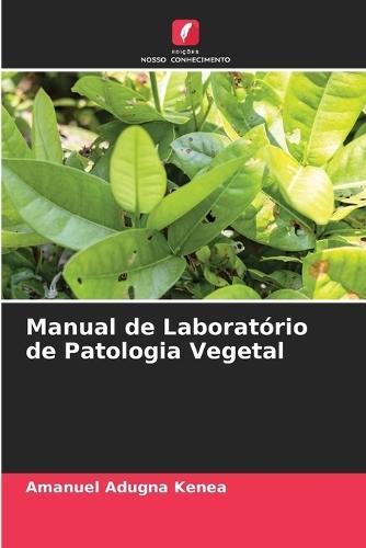 Manual de Laboratório de Patologia Vegetal