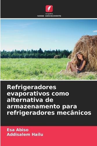 Refrigeradores evaporativos como alternativa de armazenamento para refrigeradores mecânicos