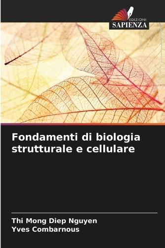 Fondamenti di biologia strutturale e cellulare
