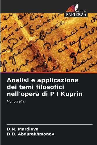 Analisi e applicazione dei temi filosofici nell'opera di P I Kuprin