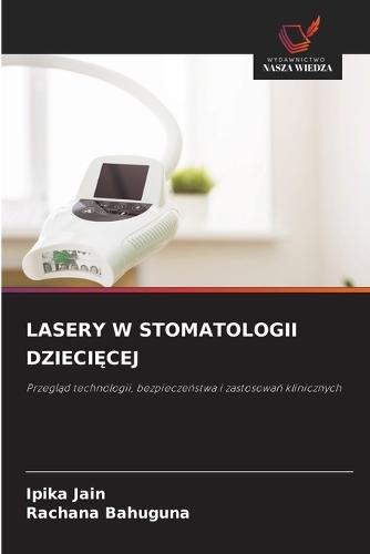 Lasery W Stomatologii DzieciĘcej